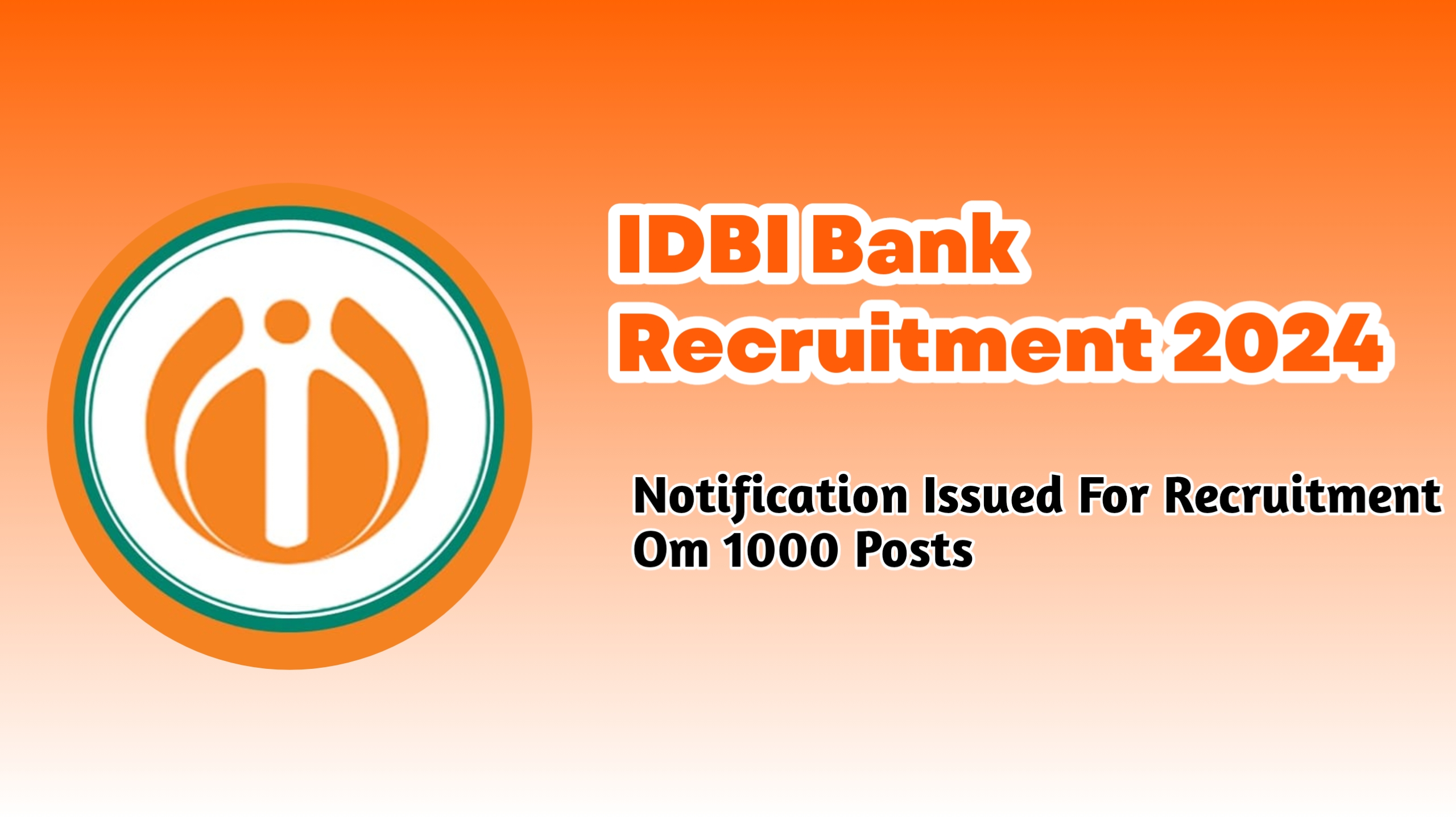 IDBI Bank Recruitment 2024